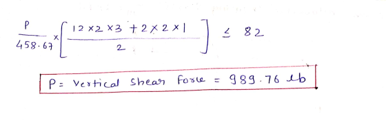 12 X2 X3 + 2 x 2 x 1 < 82 ] X 458.67 2 P= vertical shear forle 989.76 eb