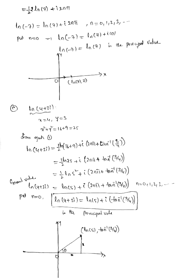 = ln (7) +12011 In 1-7)= ln (7) +i ent , n=0,1,2,3,-- put nao = ln (-7)= ln (7) +20) en(-a)= ln (7) in the principal value of