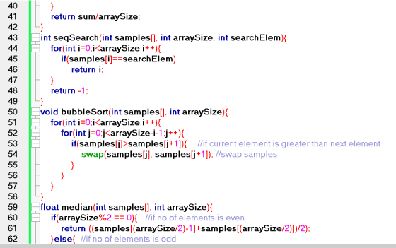 return sum/arraySize; int seqSearch(int samples[], int arraySize, int searchElem){ for(int i=0;i<arraySize;i++){ if(samples[i