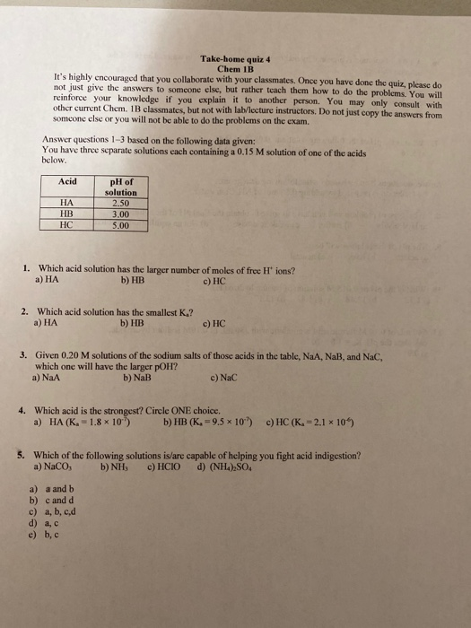 Take-home quiz 4 Chem IB Its highly encouraged that you collaborate with your classmates. Once you have done the quiz, pleas