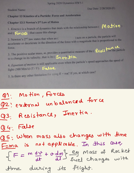 Spring 2020 Dynamics HW5-1 Student Name: Due Date: 2/28/2020 (F) Chapter 13 Kinetics of a Particle: Force and Acceleration Ch