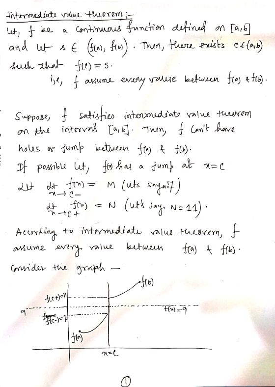 Intermediate value theorem ; - let, t be a continuous function defined on [a,b] and at st (flax, fio). Then, there exists cel
