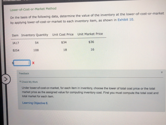 Lower-of-Cost-or-Market Method On the basis of the following data, determine the value of the inventory at the lower-of-cost-