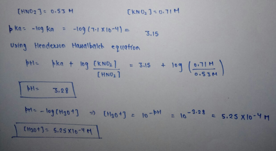 (HNO 2 ) = 0.53 M [KNO₂] = 0.71M b ka = -109 ka = -109(7.1X10-4) = 3.15 Using Henderun Havalbalch equation ÞH- bka + log (KNO