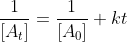\frac{1}{[A_{t}]} = \frac{1}{[A_{0}]} + kt