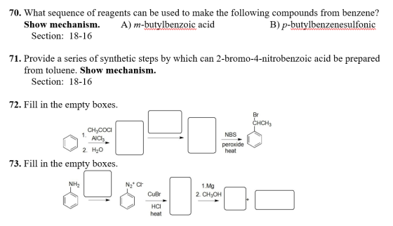 70. What sequence of reagents can be used to make the following compounds from benzene? A) m-butylbenzoic acid B) p-butylbenz