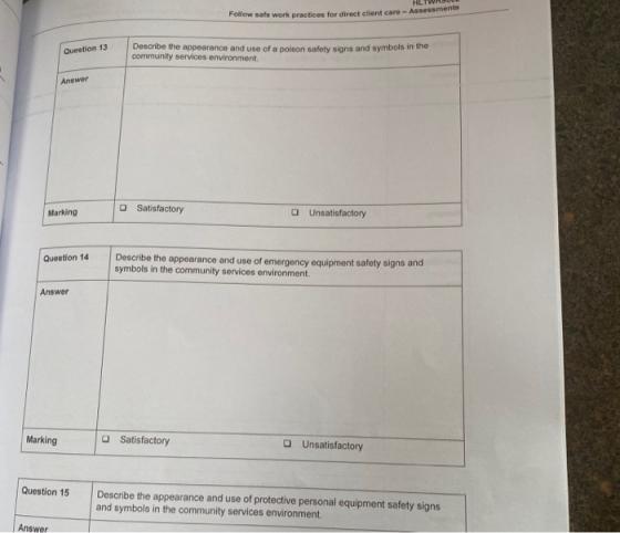 HLIWASUUL Follow safe work practices for direct client care - Assessments Question 13 Describe the appearance and use of a po