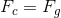 F_c=F_g