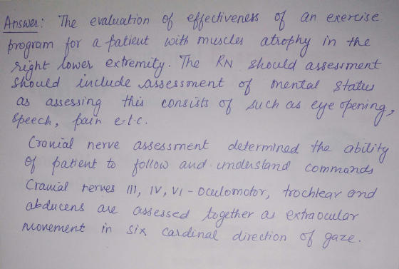 e The evaluation Hechivenes an exeroie ho kNv should assesument stuould include vass es s men t 여) ment od gtatw ng thes as assess Speech, pein eto consisk u ch as tye oper Cranial nerve asessment oleterminad tha abilt f pahent to follow and umole stand command Crauial herves Im, IV, VI-oculomob, trochlear ond abducens e assessed together a exthra ocular nmovement in Six cardinal direction aze ze