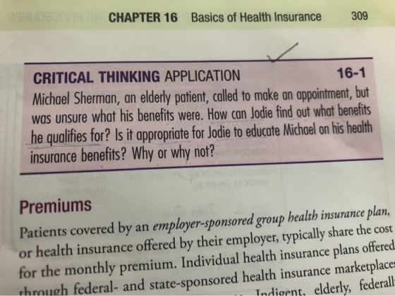 23 CHAPTER 16 Basics of Health Insurance 309 CRITICAL THINKING APPLICATION 16-1 Michael Sherman, an elderly patient, called t