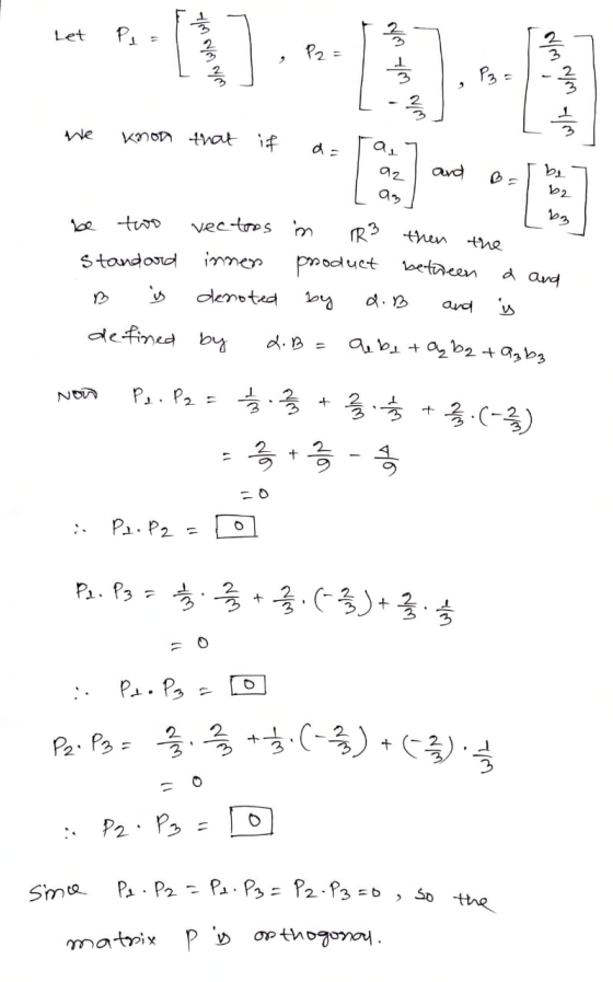 Let Pa سراسر دبا و/یں P2 = w/t who . میرا /درا We knon that if wit da be 92 an b2 vectoos m. R3 the standard innen between d