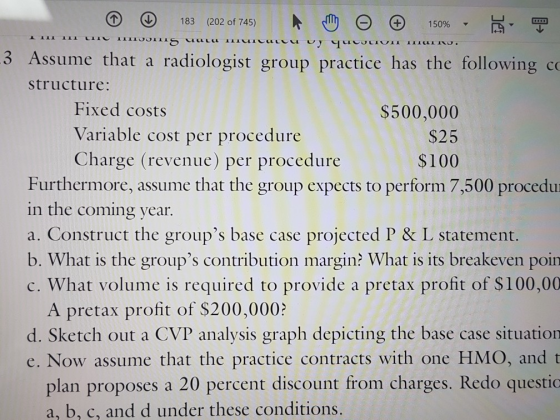 $25 ☺ ☺ 183 (202 of 745) A my © © 150% un mong uulu munavu vy quvuon R. -3 Assume that a radiologist group practice has the f