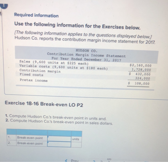 Required information Use the following information for the Exercises below. [The following information applies to the questio