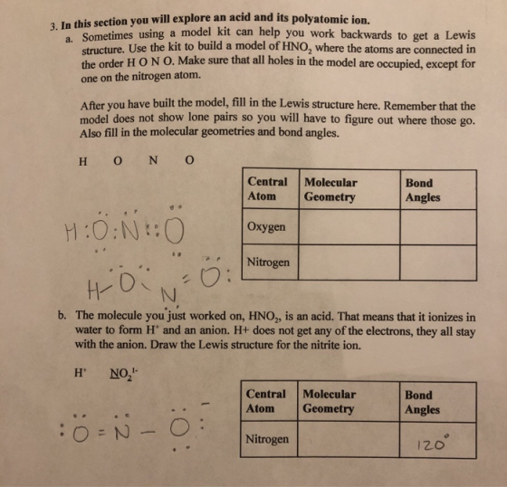 3. In this section you will explore an acid and its polyatomic ion. a. Sometimes using a model kit can help you work backward