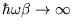$\hbar\omega\beta\to \infty$