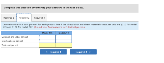 Complete this question by entering your answers in the tabs below. Required 1 Required 2 Required 3 Determine the total cost