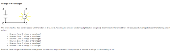 Voltage or No Voltage? A This circuit has four test points labeled with the letters A, B, C, and D. Assuming the circuit is