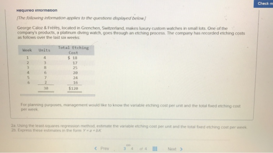 Check m Requirea information The following information applies to the questions displayed below) George Caloz & Freres, locat