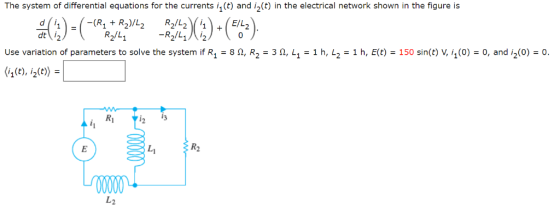 The system of differential equations for the currents i1 (t) and i2(t) in the electrical network shown in the figure is dt(々