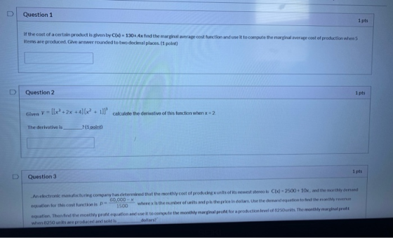 D Question 1 1 pts If the cost of a certain product is given by C(x) - 130.4x find the marginal average cost function and use