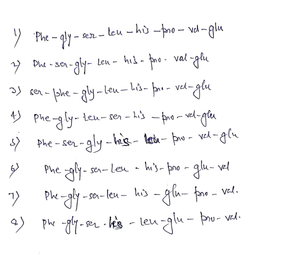 y Phe - 9ly - ser - leu - his – paro – vd-glu » Phe-ser-gly- Leu - his - pro- val-glu 3) sez-fahe - gly – Leu – hiš- bro - ve