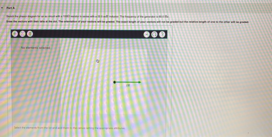 Part A Sketch the praser disgran for an account with a 105 resistor in series with a 225 ml inductor. The frequency of the ge