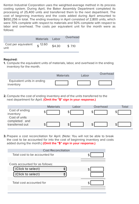 Kenton Industrial Corporation uses the weighted average method in its process costing system. During April, the Baker Assembl
