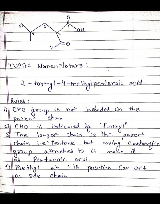 SN تحيا OH H IUPAC Nomenclature; 2 - for myl-4-methyl pentanoic acid. Rules: 27 CHO is Y CHO group is not included in the par
