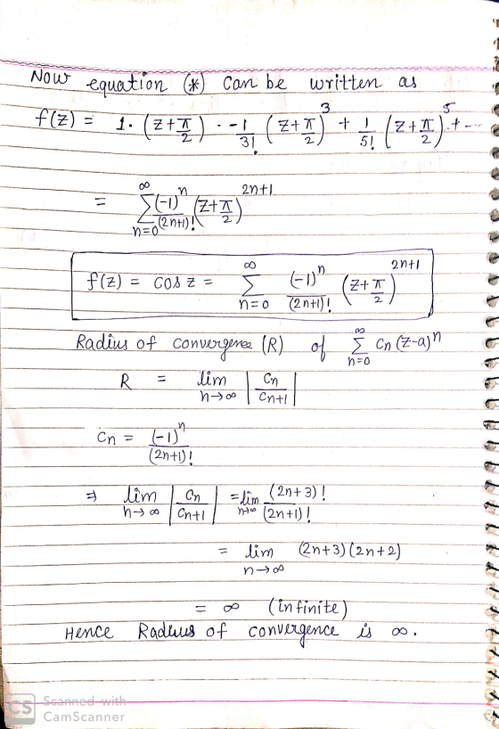 Now equation (*) can be written as f(Z) = 1. (7+) :-(Z+1) + (2.4%). - + 7 ZAT 2n + Šavi zarz** 2n+1 ZET f(Z) = COS Z = n=o (2