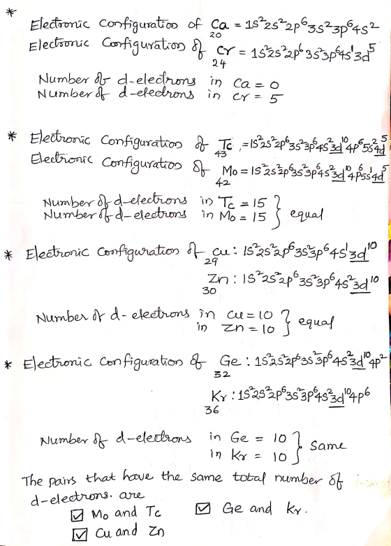 Electronic configurations of Ca = 15%25%2p@3s²3p452 Electonic configuration of cr = 15282p6 35°3p$45305 Number of d-electron