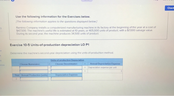 Checka Use the following information for the Exercises below. The following information applies to the questions displayed be
