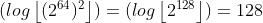 ( log | ( 264 )2 | ) = (log | 2128 | ) 128