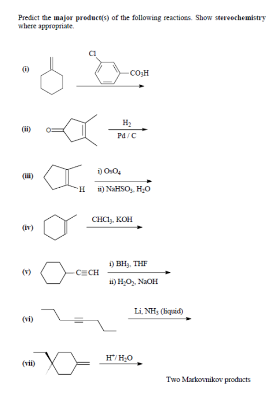 Predict the major product(s) of the following reactions. Show stereochemistry where appropriate. 3 CO3H i) OsO4 H ii) NaHSO3,