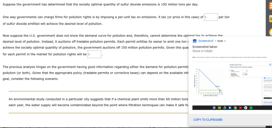 Suppose the government has determined that the socially optimal quantity of sulfur dioxide emissions is 150 million tons per