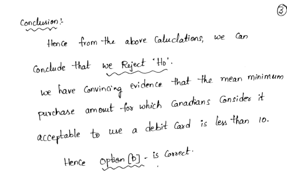 Conclusion! tlenGe rom the above Caluclations, we Can Conclude that e Raject Ho we have Convindn evidence purchase amout-fos u Gntides it accertable to e a debit (ad ies than lo. evi den Ce mean minimum which Canadian s onsides i orlo