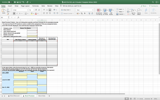 ACCT& 202 Lab 3 Student Template Winter 2020 Comments AutoSaveF AGES Home Insert Draw Page Layout Formulas Aral 12A A Peste B