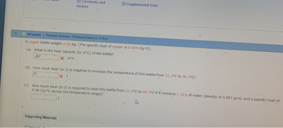 Supplemental Data Constants and Factors 7.00 points Previous Answers OSAtomChem 9 1 2012 A copper kettle weighs 1.06 kg. (The