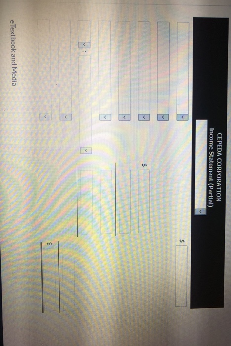 CEPEDA CORPORATION Income Statement (Partial) 5 5 5 - 5 5 5 e Textbook and Media