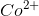 Co^{2+}