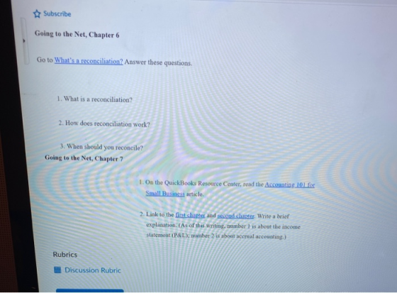 Subscribe Going to the Net, Chapter 6 Go to Whats a reconciliation? Answer these questions. 1. What is a reconciliation? 2.