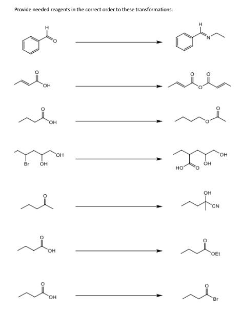 Provide needed reagents in the correct order to these transformations. H К ОН ОН он ОН Х Br ОН он НО он АХ to Loe он OEt он B
