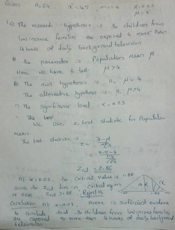 Given n olhesis.is-し rep ocome ama les au eoxpos lA heuds of del back greuad felavisten oues the Parameters Pop.J atin moar Heve We have lesl- 7 4 b The null bypotbesis is H The allernctive hypotlesis s, N74 C.ナ。 he test stahshc s .S-4 re Caposed to mire than 4hnas of dauly backru eleviston