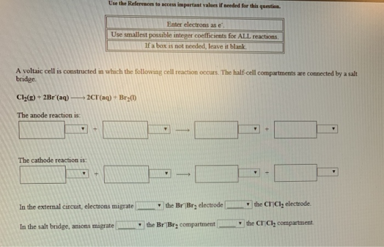 Use the References to access important values if needed for this question. Enter electrons as e Use smallest possible integer
