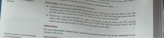 n calls honds having a face valten redemption of the bonds y to record the accrual of interest on December 31, 2020. prion E1