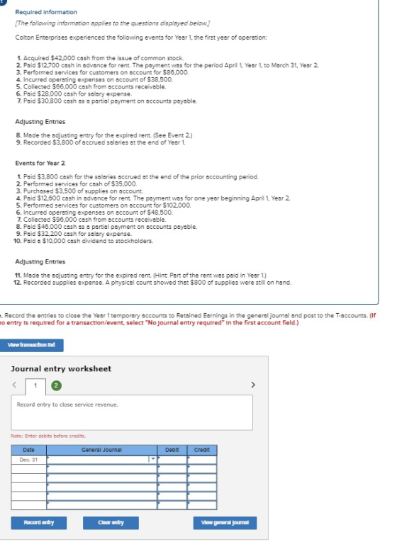 Required Information [The following information applies to the questions displayed below.] Colton Enterprises experienced the