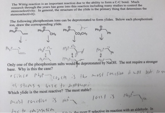 The Wittig reaction is an important reaction due to the ability to form a C-C bond. Much research through the years has gone