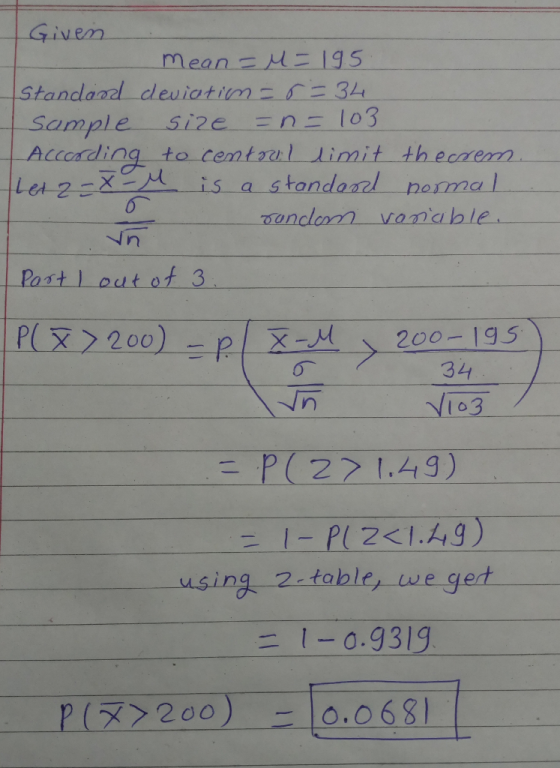 Giv Acccading to centrul iimit thecrem Let-2-3-사-is-a-standar/-norma l sandlrn vamable Post loutof 3 P2 .49 using、 2-table, we get 二 1-09319