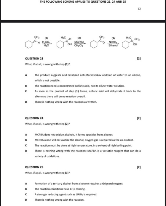 THE FOLLOWING SCHEME APPLIES TO QUESTIONS 23, 24 AND 25 12 CH HECH CH3 HyCCHE (1) H, SO H2O (2) MCPBA CH2Cl2 (3) NaBH Ethanol