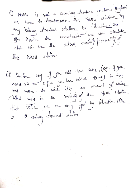 O Naomis ia secondary standand solutim. Anyhow we have to standardese this Naot solution by any primary standand solution by
