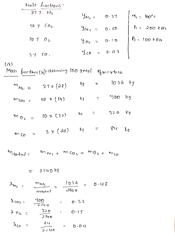 Mole fractions: 374. Ne Yu, 0.37 T: 100Pc 50 % CO2 You 0.5D Prz 200 kPa 11 10 % O2 you P₂ = 100kPa 010 1 Y co 0:03 31. CO. la